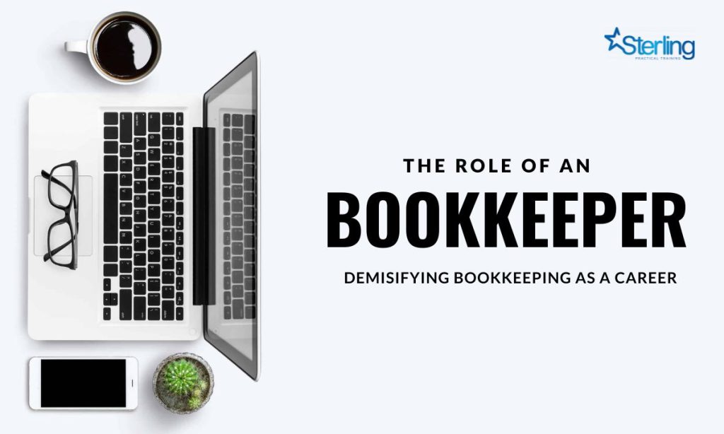 Beyond the bean counting: Understanding the role of an Bookkeeper ...